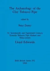 The Archaeology of the Clay Tobacco Pipe XI