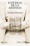 Estéticas De La Ausencia