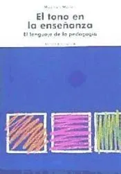 EL TONO EN LA ENSEÑANZA. El lenguaje de la pedagogía