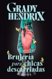 Brujería para chicas descarriadas