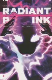 RADIANT PINK 01. A TRAVES DEL UNIVERSO