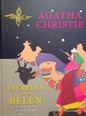 Estrella sobre Belén y otros cuentos de Navidad