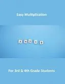 Easy Multiplication: for 3rd & 4th Grade Students
