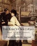 The King's Own (1830). by: Captain Frederick Marryat (Volume II.): Novel (Original Classics), in Three Volumes