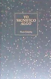 Yo significo algo