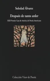 Después de tanto arder