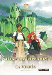 CHARLOT & PIPERMINT. LA MISION