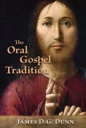 The Oral Gospel Tradition