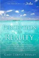 A Perception of Reality: The Teachings of Joshua