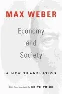 Economy and Society: A New Translation