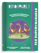 Els Supertafaners: Dinosaures (2ª Ed.)
