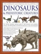 Complete Illustrated Encyclopedia Of Dinosaurs & Prehistoric Crea Ture
