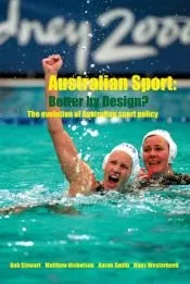 Australian Sport - Better by Design?