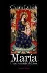 María transparencia de Dios