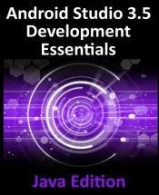 Android Studio 3. 5 Development Essentials - Java Edition