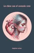 La chica con el corazón roto