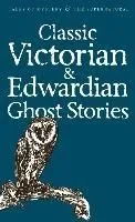 Classic Victorian and Edwardian Ghost Stories
