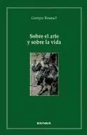 Sobre el arte y sobre la vida