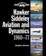 Hawker Siddeley Aviation and Dynamics 1960-77