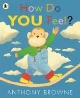 How Do You Feel?