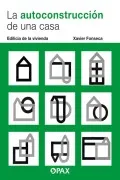 La Autoconstrucción De Una Casa