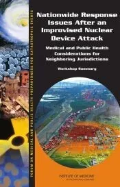 Nationwide Response Issues After an Improvised Nuclear Device Attack