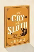 The Cry of the Sloth