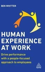 Human Experience at Work