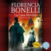 La Casa Neville 3. Yo Soy El Viento