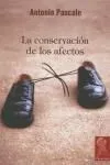 CONSERVACION DE LOS AFECTOS,LA