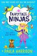 FAIRYTALE NINJAS 3: TWO AND A HALF WISHES