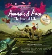 Annabelle & Aiden: The Story of Life