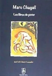Marc Chagall. Los libros de pintor