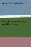 Une Vie, a Piece of String and Other Stories
