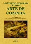 Cozinheiro Moderno Ou Nova Arte De Cozinha (Ed. Facsimil)