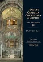 Matthew 14-28: New Testament 1b