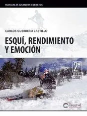 Esquí, rendimiento y emoción