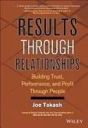 Results Through Relationships