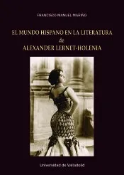 El mundo hispano en la literatura de Alexander Lernet-Holenia