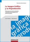 La Imagen Grafica Y Su Reproduccion