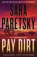 Pay Dirt: A V.I. Warshawski Novel