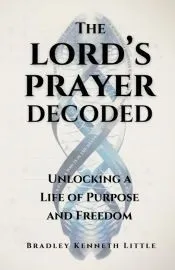 The Lord’s Prayer Decoded