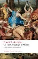 On the Genealogy of Morals a Polemic. By