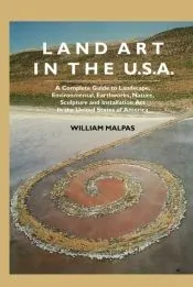 Land Art in the U.S