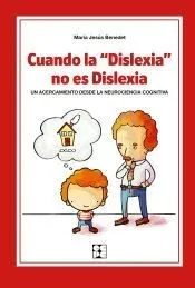 Cuando la 'Dislexia' no es Dislexia