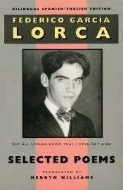 Lorca: Selected Poems: Bilingual Spanish-English Edition