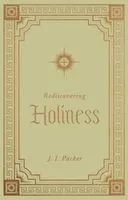 Rediscovering Holiness