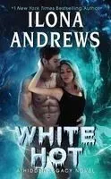 White Hot: A Hidden Legacy Novel