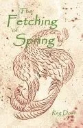 The Fetching of Spring