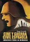 Cine y Guerra Civil española: Imágenes para la memoria